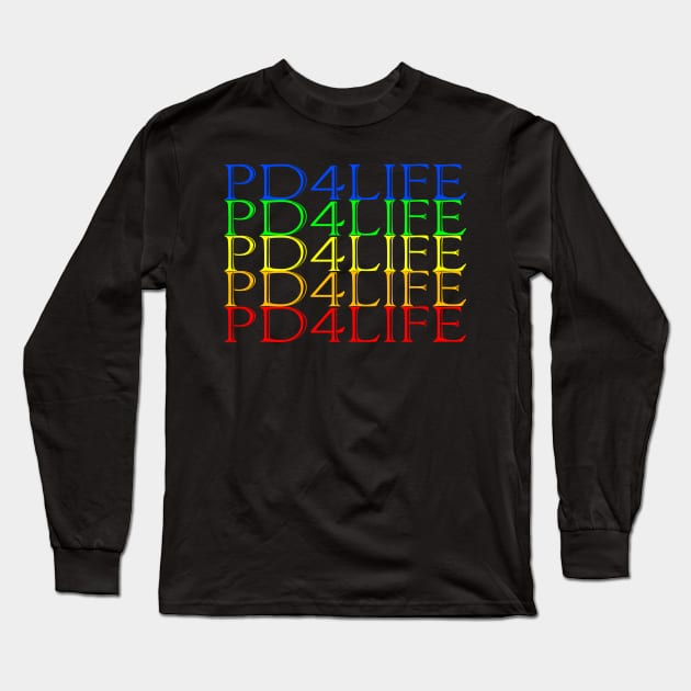 PD4LIFE Long Sleeve T-Shirt by ericamhf86